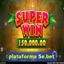 plataforma 5e.bet